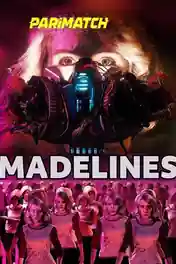 Madelines 2022 WEB-HD 900MB Telugu (Voice Over) Dual Audio 720p poster | Bolly4u Official