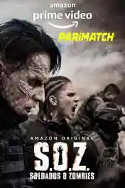 S O Z Soldiers Or Zombies 2021 WEB-DL 3.6GB Tamil (HQ Dub) Dual Audio S01 Download 720p poster | Bolly4u Official