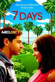 7 Days 2021 WEB-HD 800MB Hindi (Voice Over) Dual Audio 720p poster | Bolly4u Official