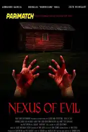 Nexus of Evil 2020 WEB-HD 750MB Hindi (Voice Over) Dual Audio 720p poster | Bolly4u Official