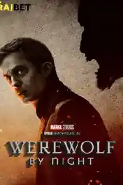 Werewolf By Night 2022 WEB-DL Hindi HQ Dubbed Full Movie Download 1080p | 720p | 480p poster | Bolly4u Official