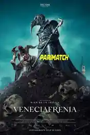 Veneciafrenia 2022 HDCAM 900MB Telugu (Voice Over) Dual Audio 720p poster | Bolly4u Official