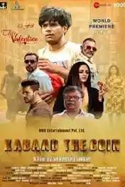Kabaad The Coin 2021 WEB-DL 950Mb Hindi Movie Download 720p poster | Bolly4u Official