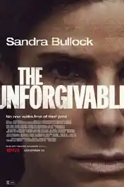 The Unforgivable 2021 WEB-DL 480p Hindi Dual Audio ORG 720p poster | Bolly4u Official