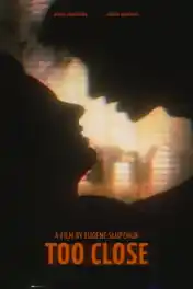 Too Close 2024 WEB-DL Hindi Dual Audio ORG S01 Complete Download 720p | 480p poster | Bolly4u Official