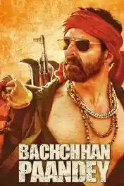 Bachchhan Paandey 2022 WEB-DL Hindi Movie Download 720p | 480p poster | Bolly4u Official