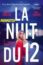 La Nuit du12 2022 HDCAM Bengali (Voice Over) Dual Audio 720p poster | Bolly4u Official