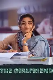 The Girlfriend 2025 WEB-DL UNCUT Hindi Dual Audio ORG Full Movie Download 1080p | 720p | 480p poster | Bolly4u Official