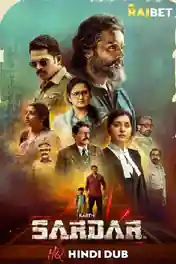 Sardar 2022 WEB-DL Hindi HQ Dubbed Full Movie Download 1080p | 720p | 480p poster | Bolly4u Official