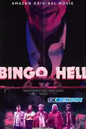 Bingo Hell 2021 WEB-DL 800MB Hindi (Voice Over) Dual Audio 720p poster | Bolly4u Official