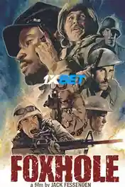 Foxhole 2021 WEB-HD 750MB Tamil (Voice Over) Dual Audio 720p poster | Bolly4u Official