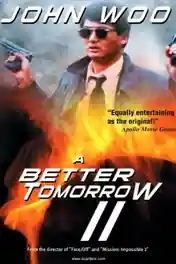 A Better Tomorrow II 1987 BRRip 350Mb Hindi Dual Audio 480p poster | Bolly4u Official