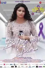 Before You Die 2022 WEB-DL Hindi Full Movie Download 1080p | 720p | 480p poster | Bolly4u Official