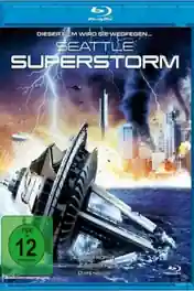 Seattle Superstorm 2012 BluRay 1.1Gb Hindi Dual Audio 720p poster | Bolly4u Official