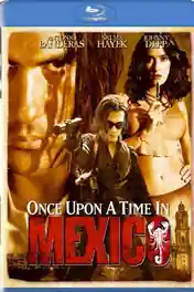 Once Upon a Time in Mexico 2003 BRRip 300MB Hindi Dual Audio 480p poster | Bolly4u Official