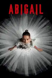 Abigail 2024 WEB-DL Hindi Dual Audio ORG Full Movie Download 1080p | 720p | 480p poster | Bolly4u Official
