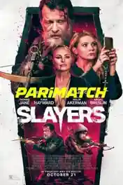 Slayers 2022 WEB-DL Bengali  (Voice Over) Dual Audio 720p poster | Bolly4u Official