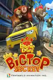 Boonie Bears The Big Top Secret 2016 BluRay 300Mb Hindi Dual Audio 480p poster | Bolly4u Official