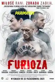 Furioza 2021 WEB-HD 1.2GB Tamil (Voice Over) Dual Audio 720p poster | Bolly4u Official