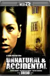 Unnatural And Accidental 2006 WEB-DL 300MB UNRATED Hindi Dual Audio 480p poster | Bolly4u Official