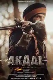 Akaal The Unconquered 2025 WEB-DL Hindi Full Movie Download 1080p | 720p | 480p poster | Bolly4u Official