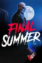 Final Summer 2023 WEB-DL Hindi Dual Audio Full Movie Download 720p | 480p poster | Bolly4u Official
