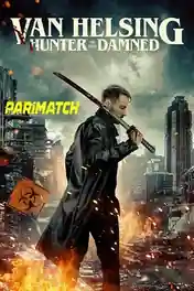 Wrath of Van Helsing 2022 WEB-HD Hindi (Voice Over) Dual Audio 720p poster | Bolly4u Official