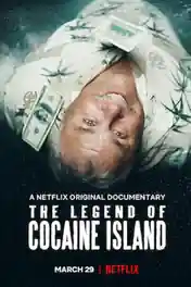 The Legend Of Cocaine Island 2019 WEB-DL 300Mb Hindi Dual Audio 480p poster | Bolly4u Official