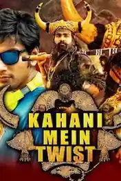 Kahani Mein Twist 2019 HDRip 900MB Hindi Dubbed 720p poster | Bolly4u Official