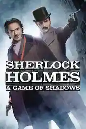 Sherlock Holmes A Game Of Shadows 2011 BluRay Hindi Dual Audio ORG Full Movie Download 1080p | 720p | 480p poster | Bolly4u Official