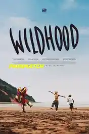Wildhood 2021 WEB-HD 950MB Hindi (Voice Over) Dual Audio 720p poster | Bolly4u Official