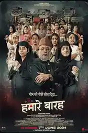 Hamare Baarah 2024 HDTS Hindi Full Movie Download 1080p | 720p | 480p poster | Bolly4u Official
