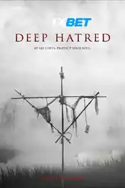 Deep Hatred 2022 WEB-HD 900MB Tamil (Voice Over) Dual Audio 720p poster | Bolly4u Official