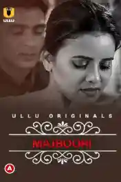 Charmsukh Majboori 2022 WEB-DL 300MB Hindi ULLU 720p Download poster | Bolly4u Official
