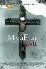 Manifest Evil 2022 WEB-HD 850MB Hindi (Voice Over) Dual Audio 720p poster | Bolly4u Official