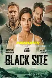 Black Site 2022 WEB-HD 750MB Telugu (Voice Over) Dual Audio 720p poster | Bolly4u Official