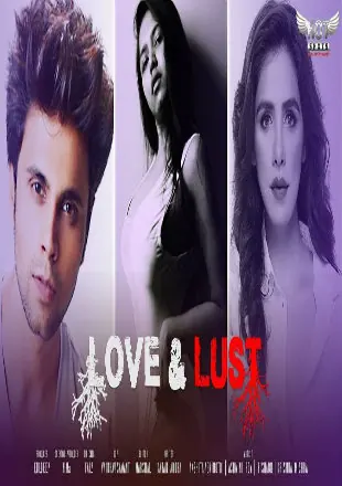 Love and Lust 2020 HDRip 150MB Hindi 720p Watch Online Full Movie Download bolly4u Love and Lust 2020 HDRip 150MB Hindi 720p Watch Online Full Movie Download bolly4u