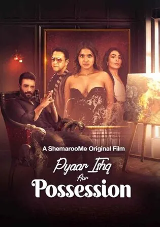 Pyaar Ishq Aur Possession 2024 WEB-DL Hindi Full Movie Download 720p 480p Watch Online Free bolly4u Pyaar Ishq Aur Possession 2024 WEB-DL Hindi Full Movie Download 720p 480p Watch Online Free bolly4u