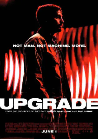 Upgrade 2018 WEB-DL 800MB Full English Movie Download 720p ESub Watch Online Free bolly4u Upgrade 2018 WEB-DL 800MB Full English Movie Download 720p ESub Watch Online Free bolly4u