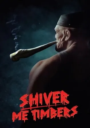 Shiver Me Timbers 2025 WEB-DL Hindi Dual Audio ORG Full Movie Download 1080p 720p 480p watch Online Free bolly4u Shiver Me Timbers 2025 WEB-DL Hindi Dual Audio ORG Full Movie Download 1080p 720p 480p watch Online Free bolly4u