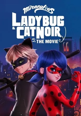 Miraculous LadyBug and Cat Noir The Movie 2023 WEB-DL Hindi Dual Audio ORG Full Movie Download 1080p 720p 480p Watch Online Free bolly4u Miraculous LadyBug and Cat Noir The Movie 2023 WEB-DL Hindi Dual Audio ORG Full Movie Download 1080p 720p 480p Watch Online Free bolly4u