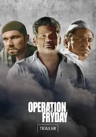Operation Fryday 2021 WEB-DL Hindi Full Movie Download 1080p 720p 480p Watch Online Free bolly4u Operation Fryday 2021 WEB-DL Hindi Full Movie Download 1080p 720p 480p Watch Online Free bolly4u