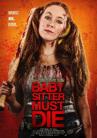 Babysitter Must Die 2021 WEB-DL 250Mb English 480p Watch Online Full Movie Download bolly4u Babysitter Must Die 2021 WEB-DL 250Mb English 480p Watch Online Full Movie Download bolly4u