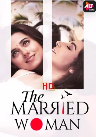 The Married Woman 2021 WEB-DL 2GB Hindi S01 Download 720p Watch Online Free bolly4u The Married Woman 2021 WEB-DL 2GB Hindi S01 Download 720p Watch Online Free bolly4u