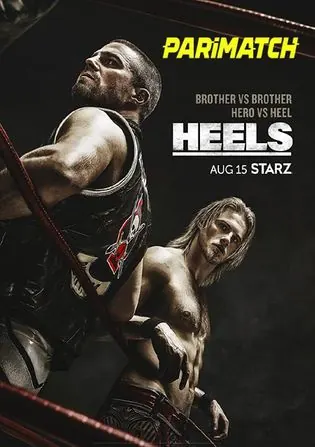 Heels 2021 WEB-DL 5.6GB Tamil (HQ Dub) Dual Audio S01 Download 720p Watch Online Free bolly4u Heels 2021 WEB-DL 5.6GB Tamil (HQ Dub) Dual Audio S01 Download 720p Watch Online Free bolly4u
