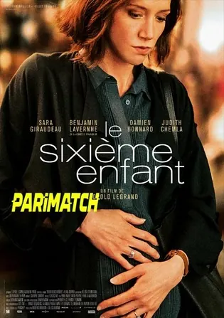 Le Sixieme enfant 2022 HDCAM 800MB Hindi (Voice Over) Dual Audio 720p Download Le Sixieme enfant 2022 HDCAM 800MB Hindi (Voice Over) Dual Audio 720p Watch Online Full Movie Download bolly4u