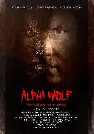 Alpha Wolf 2018 WEB-DL UNRATED Hindi Dual Audio 720p 480p Download Watch Online Free bolly4u Alpha Wolf 2018 WEB-DL UNRATED Hindi Dual Audio 720p 480p Download Watch Online Free bolly4u