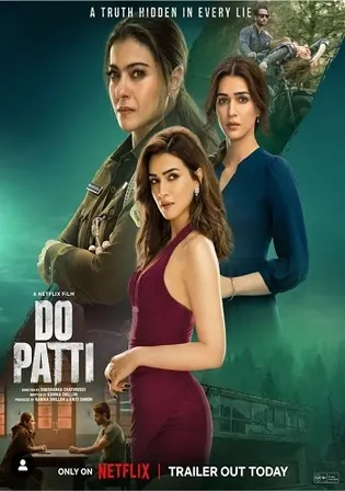 Do Patti 2024 WEB-DL Hindi Full Movie Download 1080p 720p 480p Watch Online Free bolly4u Do Patti 2024 WEB-DL Hindi Full Movie Download 1080p 720p 480p Watch Online Free bolly4u