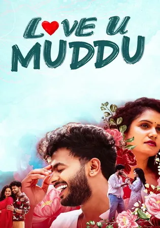 Love U Muddu 2025 WEB-DL UNCUT Hindi Dual Audio ORG Full Movie Download 1080p 720p 480p Watch Online Free bolly4u Love U Muddu 2025 WEB-DL UNCUT Hindi Dual Audio ORG Full Movie Download 1080p 720p 480p Watch Online Free bolly4u