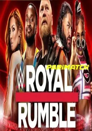 WWE Royal Rumble 2022 WEB-HD 800MB Tamil (Voice Over) Dual Audio 720p Download WWE Royal Rumble 2022 WEB-HD 800MB Tamil (Voice Over) Dual Audio 720p Watch Online Full Movie Download bolly4u
